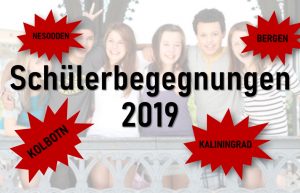 Schülerbegegnungen 2019 Schülerbegegnungen 2019